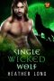 [Wolves of Willow Bend 7.50] • Single Wicked Wolf